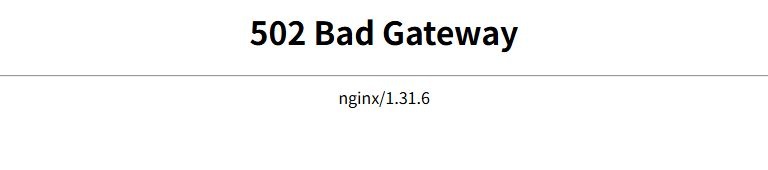 上游误填为 gateway 自己的回环地址后,实际出现的 502 Bad Gateway 页面 上游误填为 gateway 自己的回环地址后,实际出现的 502 Bad Gateway 页面